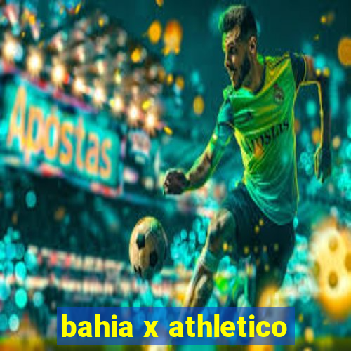 bahia x athletico-pr